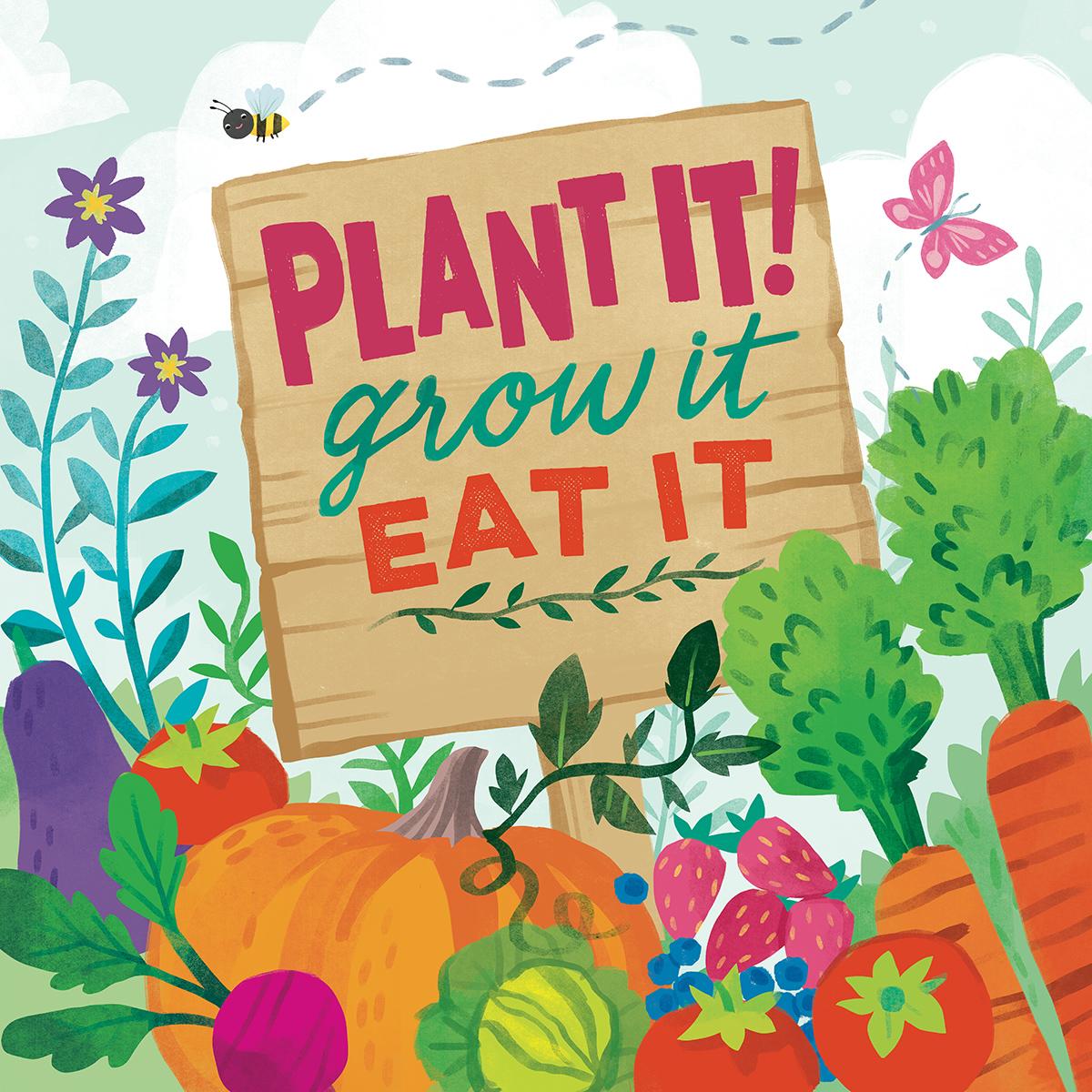 Plant It! Grow It Eat It – Little Grasshopper Books